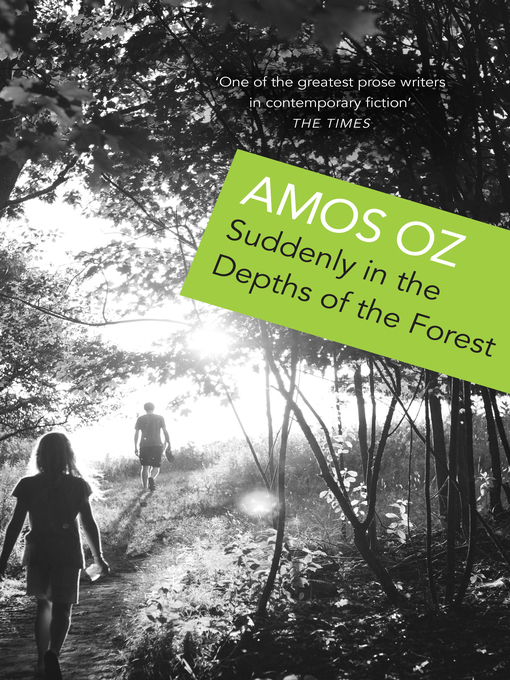 Title details for Suddenly in the Depths of the Forest by Amos Oz - Wait list